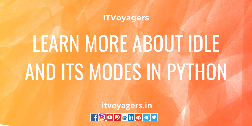 IDLE and its modes in python (itvoyagers.in)