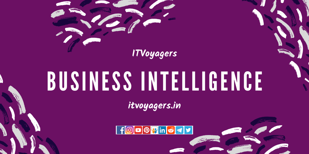 Business Intelligence (itvoyagers.in)