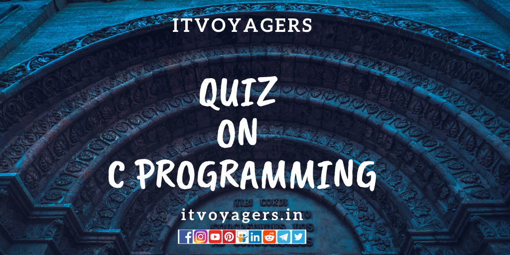 quiz on c (itvoyagers.in)