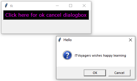 Output of askokcancel() in messagebox widget (itvoyagers.in)