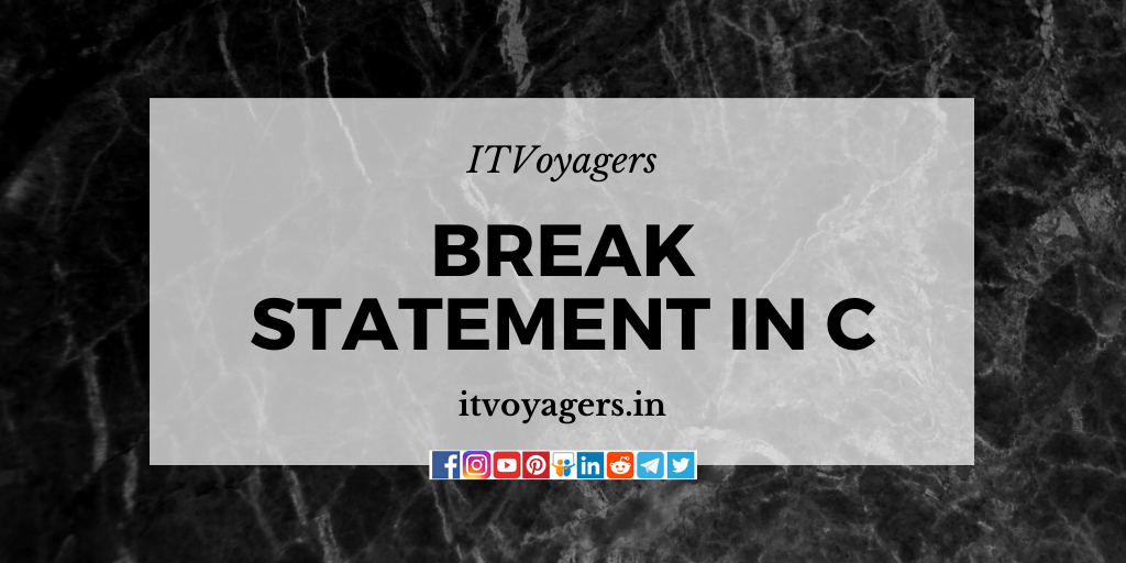 break-statement-in-c-itvoyagers