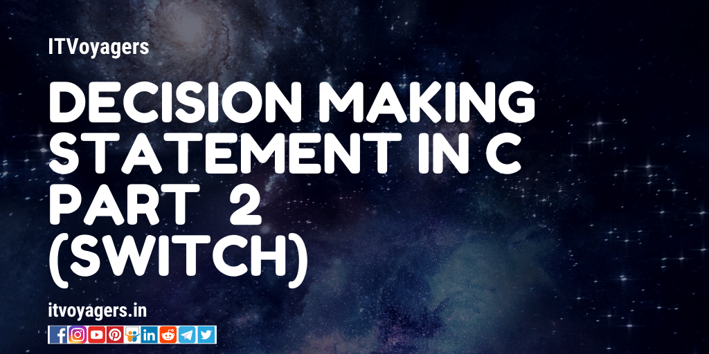 decision-making-statement-in-c-2-itvoyagers