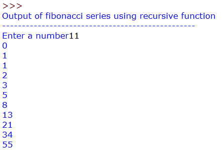 Output of Fibonacci using recursive function