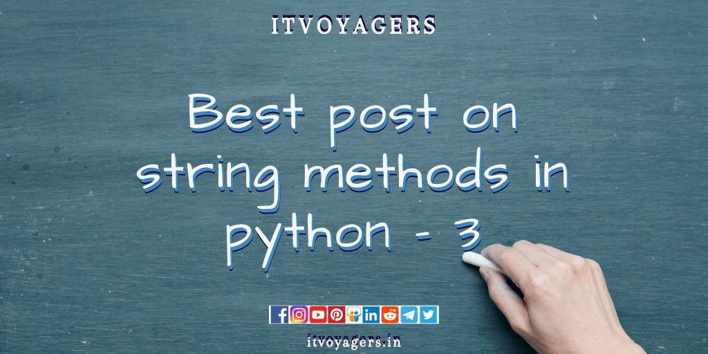 string-methods-in-python-itvoyagers