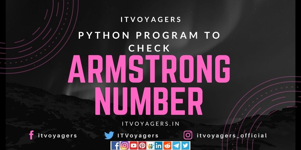 Python-program-to-check-Armstrong-Number-itvoyagers
