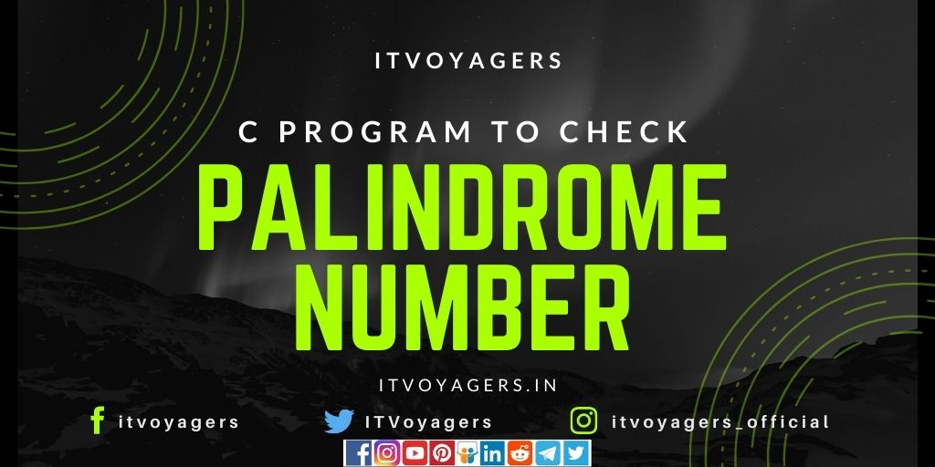 c-program-to-check-palindrome-number-itvoyagers
