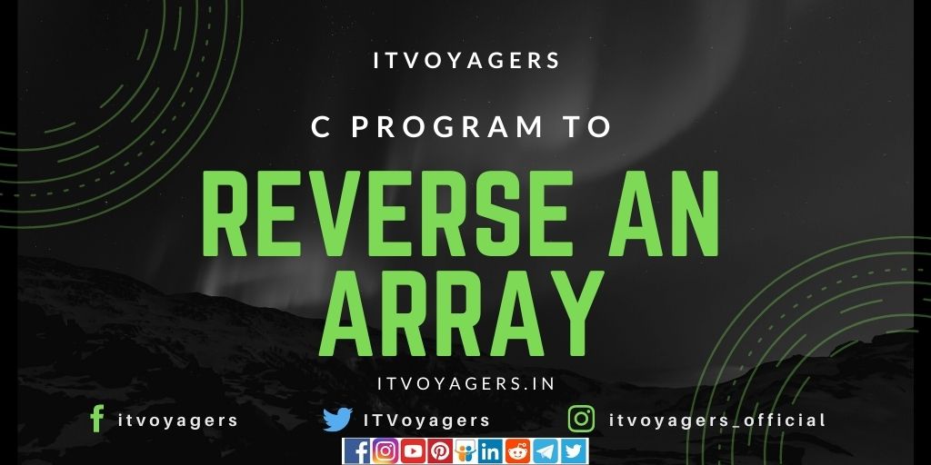 c-program-to-reverse-an-array-itvoyagers
