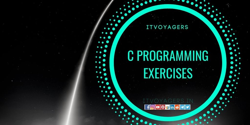 Best C Programming Exercises Itvoyagers