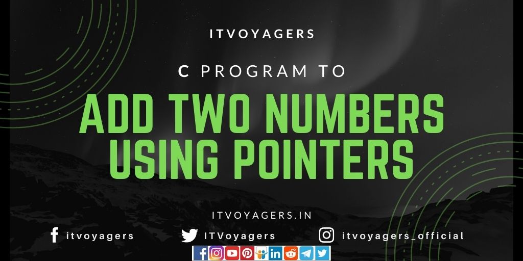c-program-to-add-two-numbers-using-pointers-itvoyagers