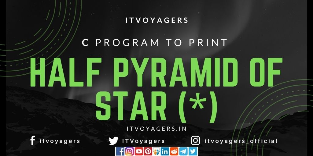 c-program-to-print-half-pyramid-of-star-itvoyagers