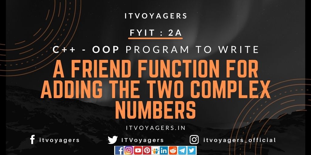friend-function-for-adding-the-two-complex-numbers-itvoyagers