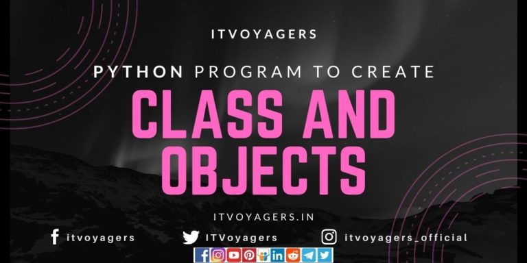 13-best-python-program-to-create-class-and-objects-itvoyagers