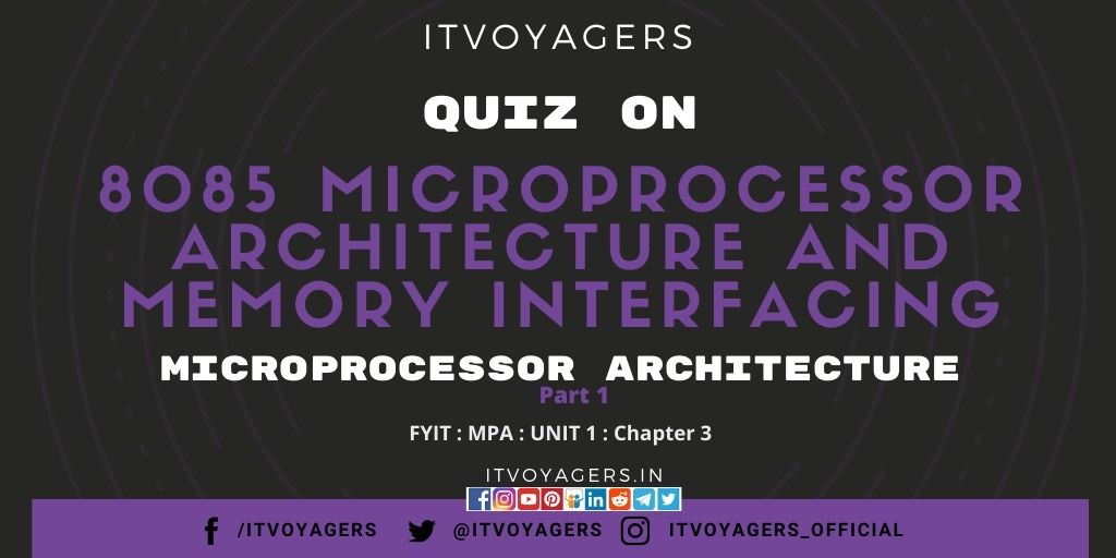 8085 microprocessor architecture quiz itvoyagers