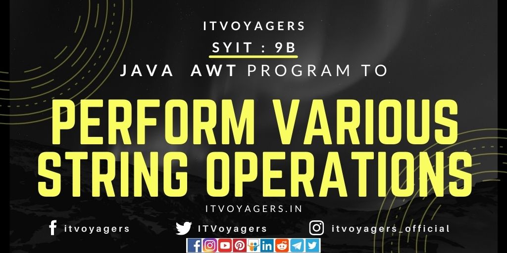 AWT program to perform various string operations itvoyagers