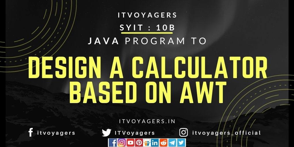Java program to design a calculator based on AWT itvoyagers
