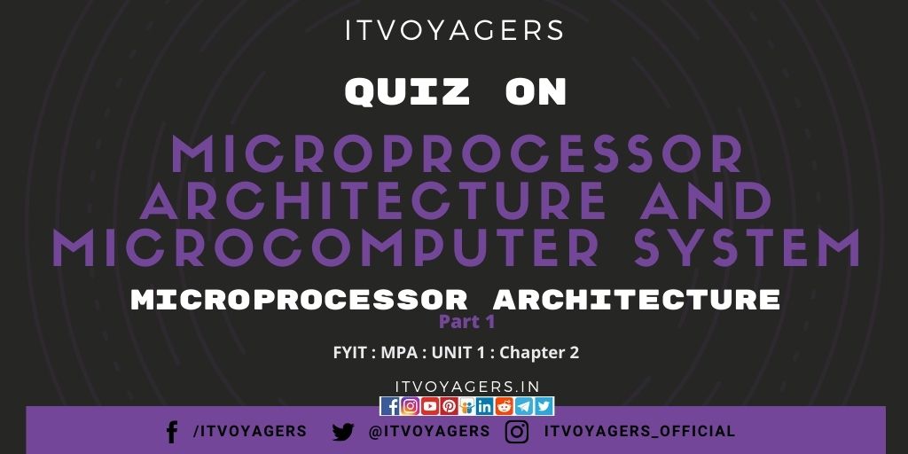 Quiz on Microprocessor Architecture - itvoyagers