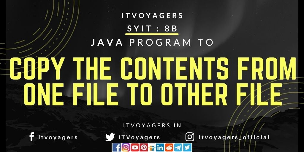 copy the contents from one file to other file itvoyagers