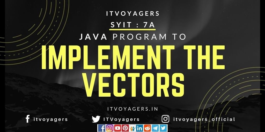 implement the vectors in java itvoyagers