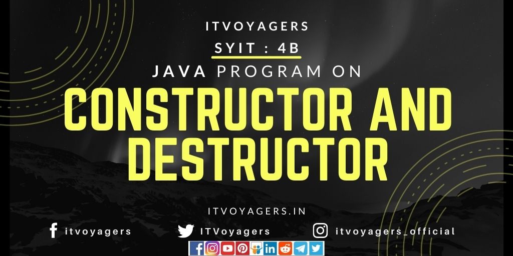 java constructor and destructor itvoyagers