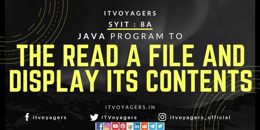 java program to open a file and display the contents itvoyagers